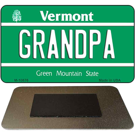 Grandpa Vermont State License Plate Tag Novelty Magnet M-10676