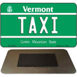 Taxi Vermont State License Plate Tag Novelty Magnet M-10687