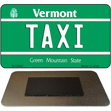 Taxi Vermont State License Plate Tag Novelty Magnet M-10687