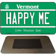 Happy Me Vermont State License Plate Tag Novelty Magnet M-10694