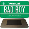 Bad Boy Vermont State License Plate Tag Novelty Magnet M-10697