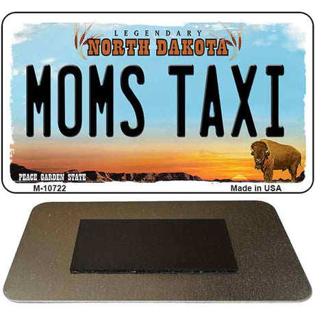 Moms Taxi North Dakota State License Plate Tag Magnet M-10722