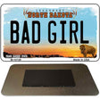 Bad Girl North Dakota State License Plate Tag Magnet M-10729