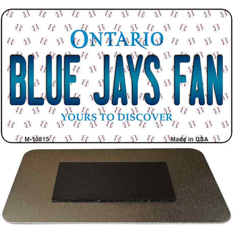 Blue Jays Fan Ontario State Novelty Metal Magnet M-10815