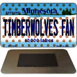 Timberwolves Fan Minnesota State License Plate Tag Magnet M-10864