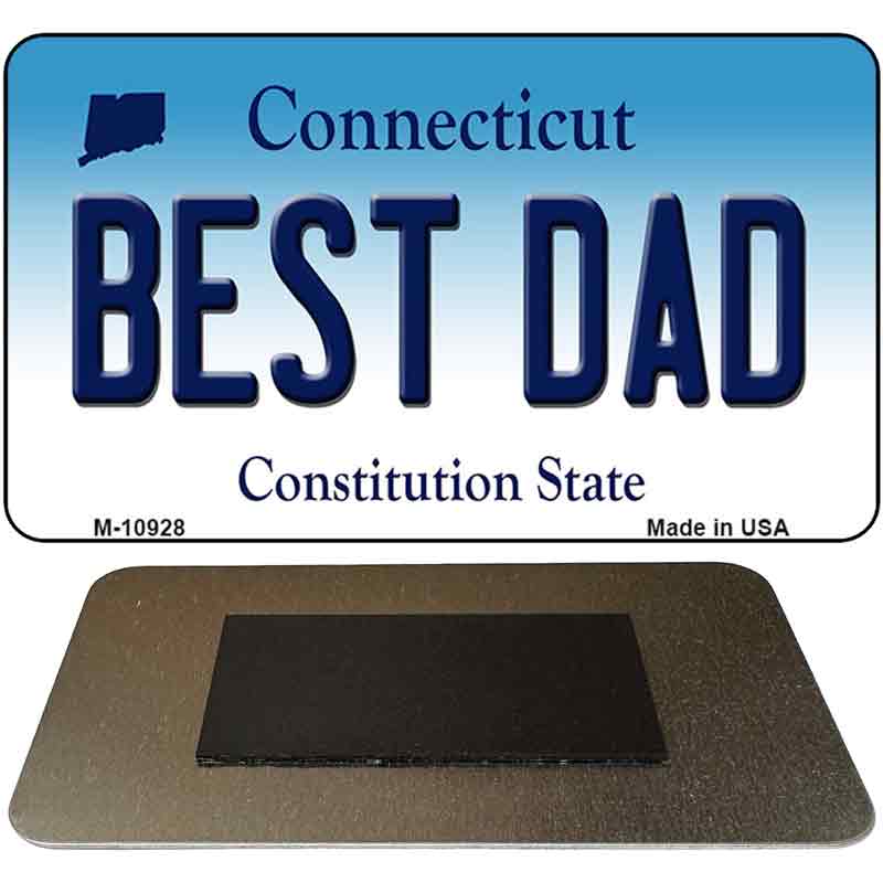 Best Dad Connecticut State License Plate Tag Magnet M-10928