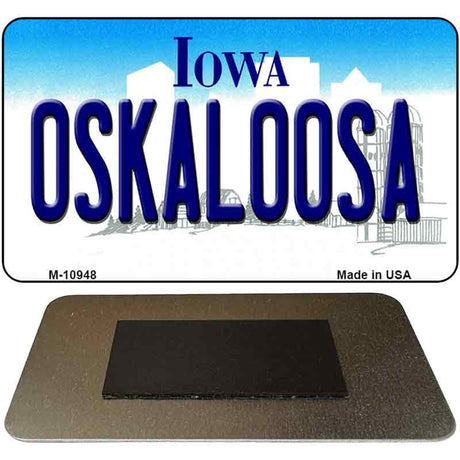 Oskaloosa Iowa State License Plate Tag Novelty Magnet M-10948