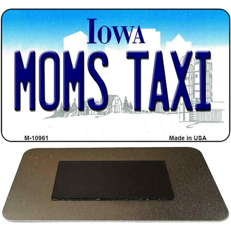 Moms Taxi Iowa State License Plate Tag Novelty Magnet M-10961