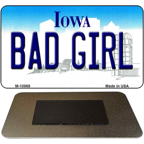 Bad Girl Iowa State License Plate Tag Novelty Magnet M-10968