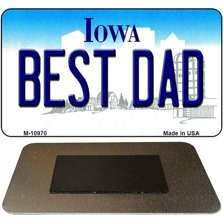 Best Dad Iowa State License Plate Tag Novelty Magnet M-10970