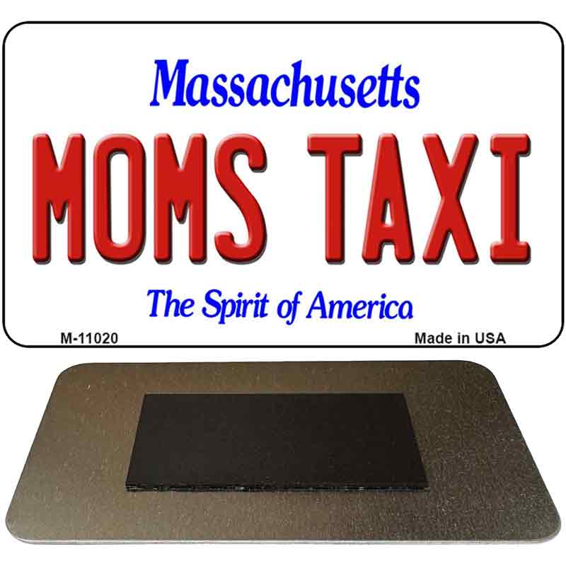 Moms Taxi Massachusetts State License Plate Tag Magnet M-11020