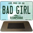 Bad Girl New Hampshire State License Plate Tag Magnet M-11175