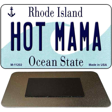 Hot Mama Rhode Island State License Plate Tag Novelty Magnet M-11202