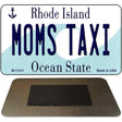 Moms Taxi Rhode Island State License Plate Tag Novelty Magnet M-11211