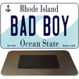 Bad Boy Rhode Island State License Plate Tag Novelty Magnet M-11219