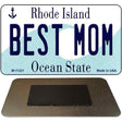 Best Mom Rhode Island State License Plate Tag Novelty Magnet M-11221