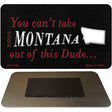 Montana Dude Magnet Novelty Metal M-11280