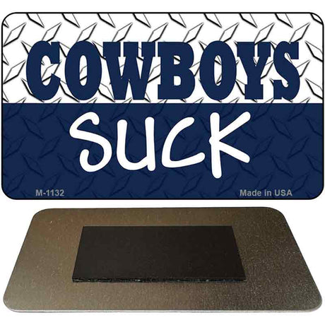 Cowboys Suck Novelty Metal Magnet M-1132