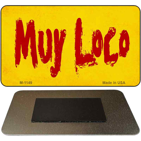 Muy Loco Novelty Metal Magnet M-1149