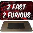 2 Fast 2 Furious Novelty Metal Magnet M-11546