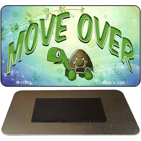 Move Over Novelty Metal Magnet M-11565