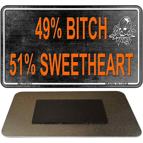 49% Bitch 51% Sweet Novelty Metal Magnet M-11657