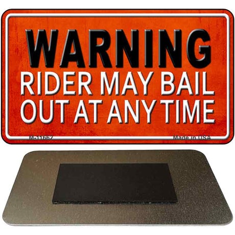 Rider May Bail Novelty Metal Magnet M-11662