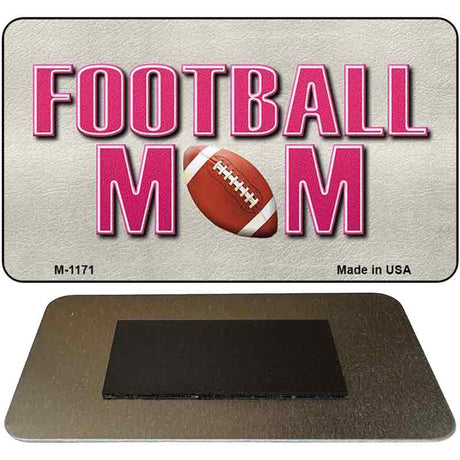 Football Mom Novelty Metal Magnet M-1171