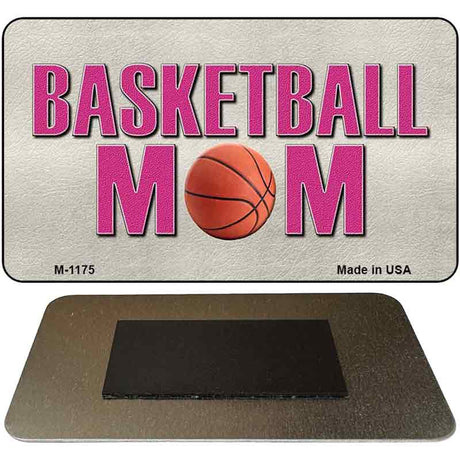 Basketball Mom Novelty Metal Magnet M-1175