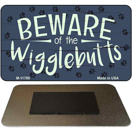 Beware of Wigglebutts Novelty Metal Magnet M-11789