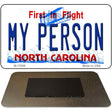 My Person North Carolina Novelty Metal Magnet M-11846