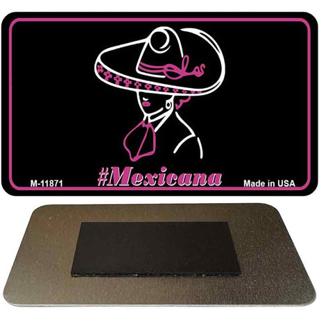 Hashtag Mexicana Novelty Metal Magnet M-11871