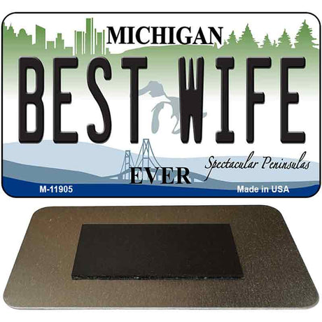 Michigan Best Wife Novelty Metal Magnet M-11905