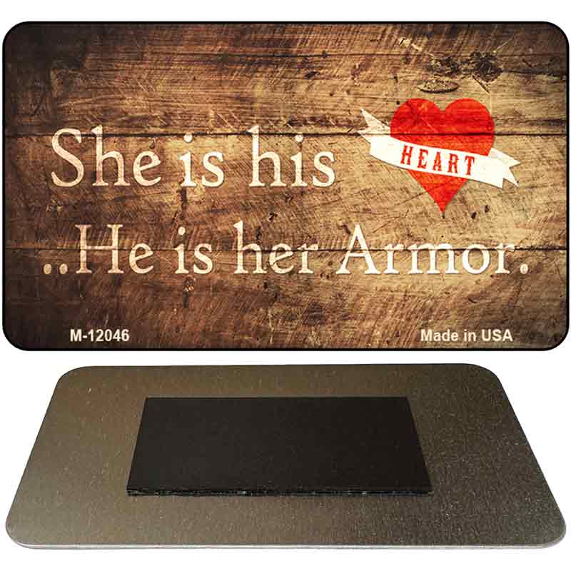 His Heart Her Armor Novelty Metal Magnet M-12046