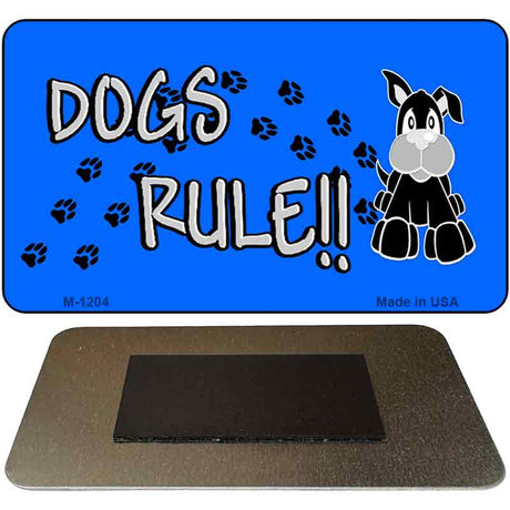 Dogs Rule Novelty Metal Magnet M-1204