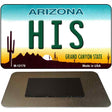 His Arizona Novelty Metal Magnet M-12179