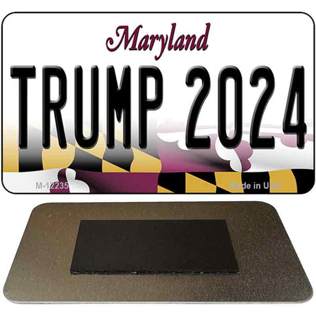 Trump 2024 Maryland Novelty Metal Magnet M-12235