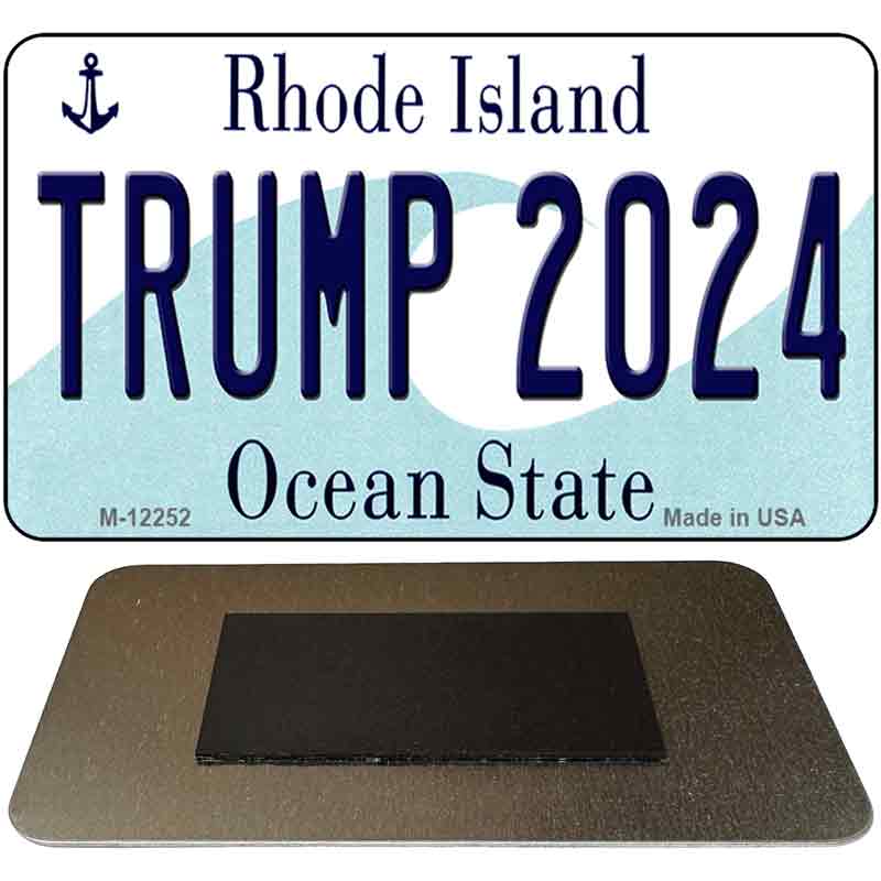 Trump 2024 Rhode Island Novelty Metal Magnet M-12252