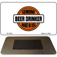 Genuine Beer Drinker Novelty Metal Magnet M-1228