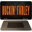 Huckin Farley Novelty Metal Magnet M-1265