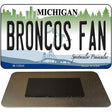 Broncos Fan Novelty Metal Magnet M-12844