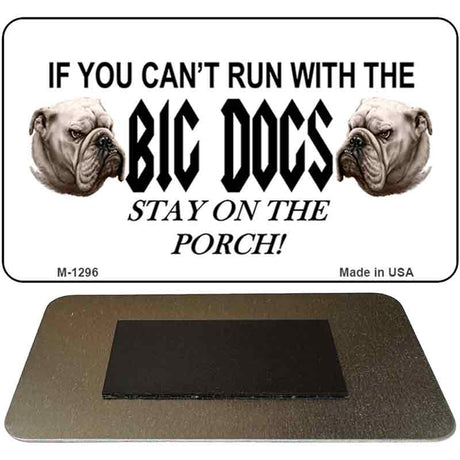 Big Dogs Novelty Metal Magnet M-1296