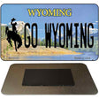 Go Wyoming Novelty Metal Magnet M-13125