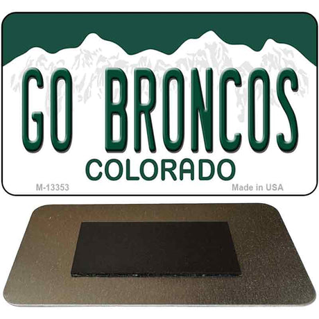 Go Broncos Novelty Metal Magnet M-13353