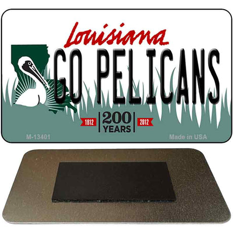 Go Pelicans Novelty Metal Magnet M-13401