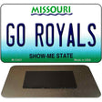 Go Royals Novelty Metal Magnet M-13431