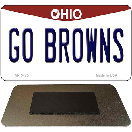 Go Browns Novelty Metal Magnet M-13475