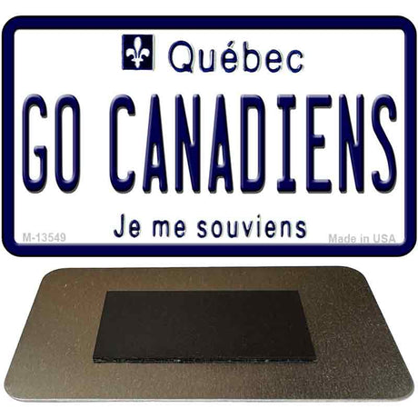 Go Canadiens Novelty Metal Magnet M-13549