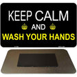 Keep Calm Wash Your Hands Novelty Metal Magnet M-13592