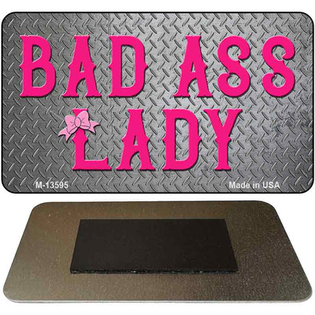 Bad Ass Lady Novelty Metal Magnet